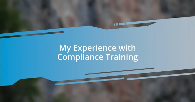 My Experience with Compliance Training