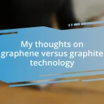 My thoughts on graphene versus graphite technology