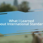 What I Learned about International Standards