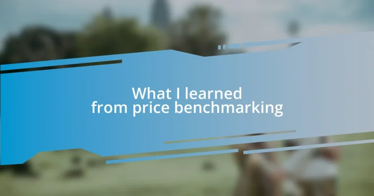 What I learned from price benchmarking